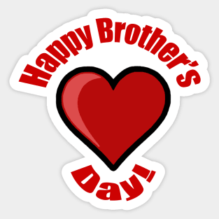 Happy Brother's Day! Sticker